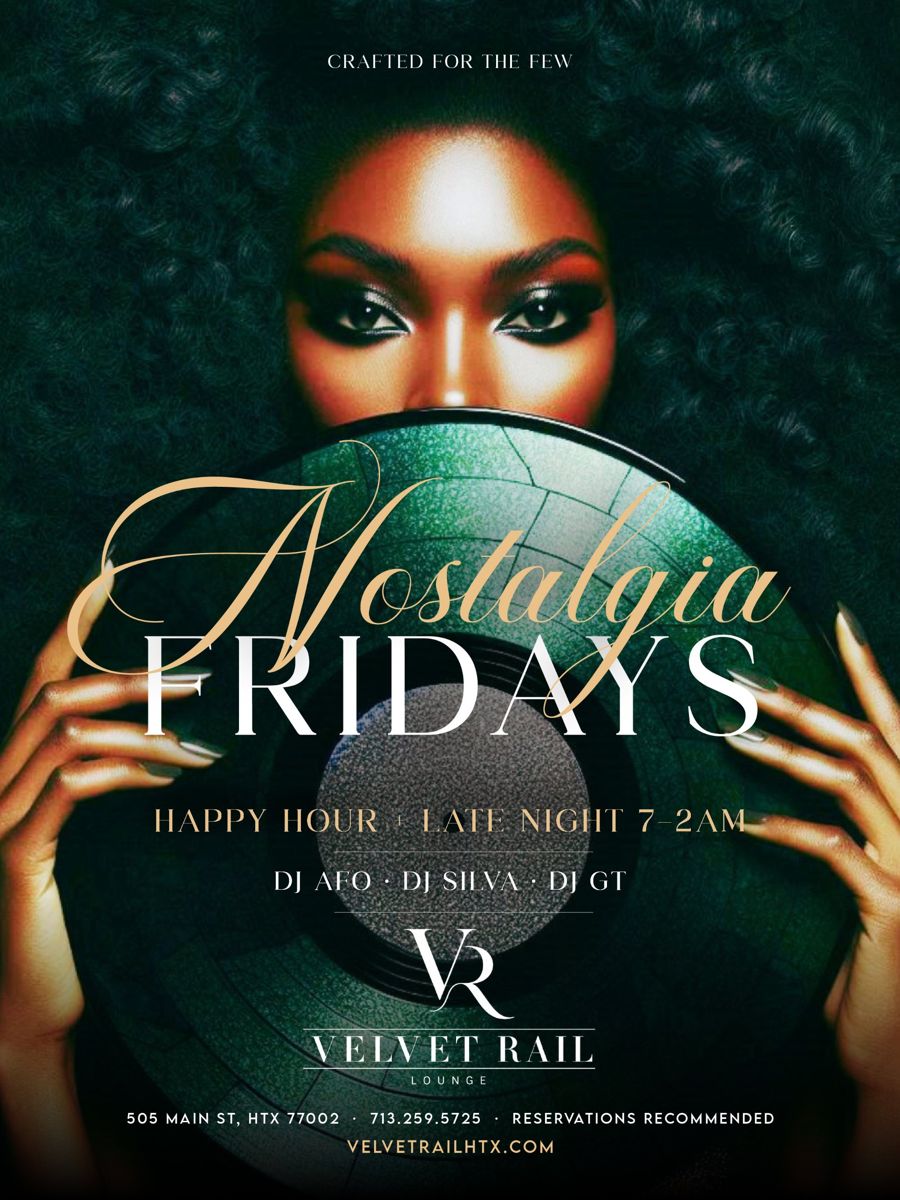 Nostalgia Fridays flyer, Velvet Rail Houston